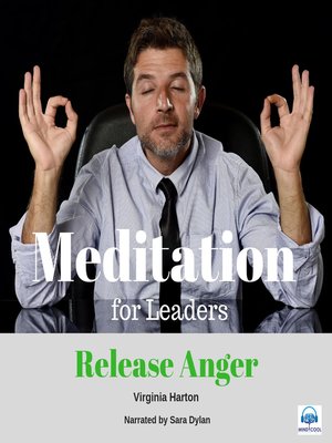 cover image of Meditation for Leaders--2 of 5 Release Anger